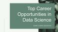 Top Career Opportunities in Data Science PowerPoint PPT Presentation