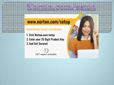 Download and Install Norton | norton.com/setup
