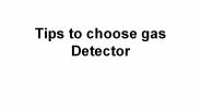 Tips to Choose Gas Leak Detector
