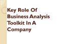 Key Role Of Business Analysis Toolkit In A Company PowerPoint PPT Presentation