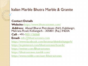 Italian Marble Bhutra Marble & Granite (2)