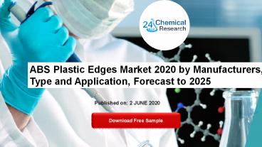 ABS Plastic Edges Market 2020 by Manufacturers, Type and Application, Forecast to 2025