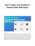 How To Make Your WordPress Website Static With Plugin PowerPoint PPT Presentation