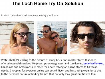 The loch home try on solution