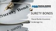 Surety bond Pascal Burke Insurance brokerage Inc.