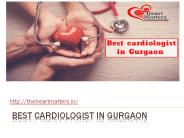 Best Cardiologist in Gurgaon