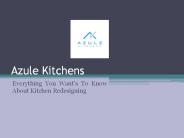 Azule Kitchens - Know All About Kitchen Redesigning