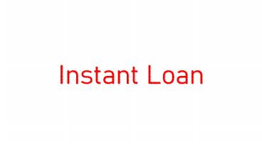 What is an Instant Loan?