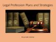 Ehsan Kabir Solicitor : Legal Profession Plans and Strategies PowerPoint PPT Presentation