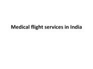 Medical flight services in India
