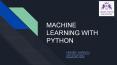 MACHINE LEARNING WITH PYTHON PowerPoint PPT Presentation
