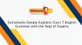 Extramarks Deeply Explains Class 7 English Grammar with the Help of Experts PowerPoint PPT Presentation