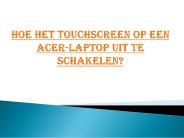 Hoe het touchscreen op een Acer-laptop uit te schakelen?