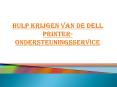 Hulp krijgen van de Dell Printer-ondersteuningsservice PowerPoint PPT Presentation