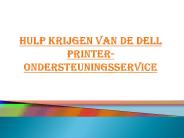 Hulp krijgen van de Dell Printer-ondersteuningsservice
