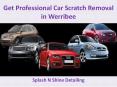 Get Professional Car Scratch Removal in Werribee - Splash N Shine Detailing PowerPoint PPT Presentation