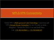 MPLS (Multi-protocol Label Switching) | VPN (Virtual Private Networks)