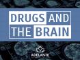 Drugs and The Brain PowerPoint PPT Presentation