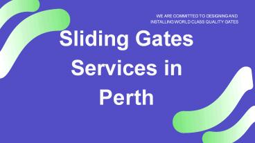 Sliding Gates Services in Perth