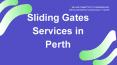 Sliding Gates Services in Perth PowerPoint PPT Presentation