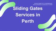 Sliding Gates Services in Perth