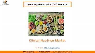 Clinical Nutrition Market size is expected to reach $44.7 billion by 2026 - KBV Research
