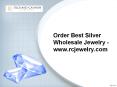 Order Best Silver Wholesale Jewelry - www.rcjewelry.com PowerPoint PPT Presentation