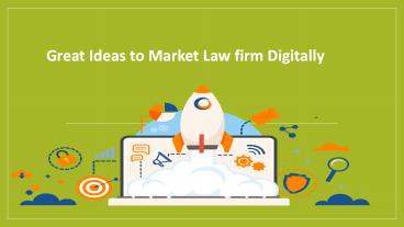 Great Ideas to Market Law firm Digitally
