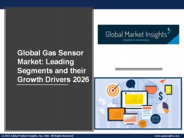 Global Gas Sensor Market: Key Strategies to Use to Dominate Globally 2020-2026