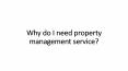 Why do I need property management service? PowerPoint PPT Presentation