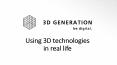 Using 3D technologies in real life PowerPoint PPT Presentation