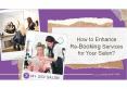 How to Enhance Re-Booking Services for Your Salon? PowerPoint PPT Presentation