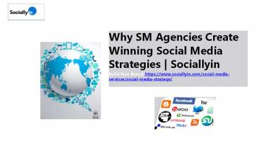 Why SM Agencies Create Winning Social Media Strategies | Sociallyin