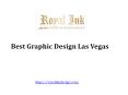 Best Graphic design Las Vegas PowerPoint PPT Presentation