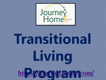 Best Transitional Living Program - Journey Home