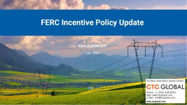 FERC incentive policy update - CTC Global