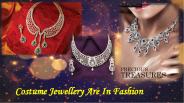 Costume Jewellery Are In Fashion