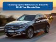 5 Amazing Tips For Maintenance To Extend The Life Of Your Mercedes Benz PowerPoint PPT Presentation