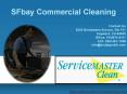 SFbay Commercial Cleaning - Commercial Cleaning Services in Hayward PowerPoint PPT Presentation