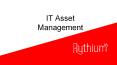 IT Asset Management, IT Inventory - Rythium PowerPoint PPT Presentation