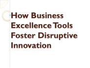 How Business Excellence Tools Foster Disruptive Innovation