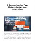 6 Common Landing Page Mistakes Costing Your Conversions PowerPoint PPT Presentation