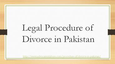 Get Know About Divorce in Pakistan - Legal Procedure of Divorce For Overseas Pakistani