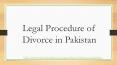 Get Know About Divorce in Pakistan - Legal Procedure of Divorce For Overseas Pakistani PowerPoint PPT Presentation
