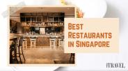 Best Restaurants in Singapore