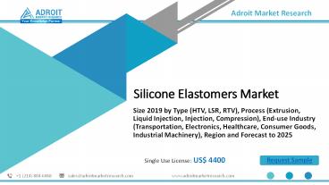 Global Silicone Elastomers Market Share 2020 Industry Size, Types and Application, Regions, Manufacturers and Growth Opportunities by 2025
