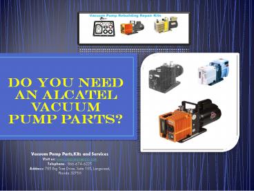 Do you need an Alcatel vacuum pump parts?