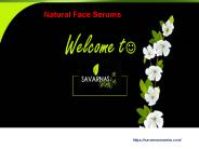 Natural face serums