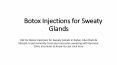 Botox Injections for Sweaty glands in Dubai PowerPoint PPT Presentation