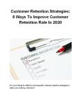 Customer Retention Strategies: 8 Ways To Improve Customer Retention Rate In 2020 PowerPoint PPT Presentation